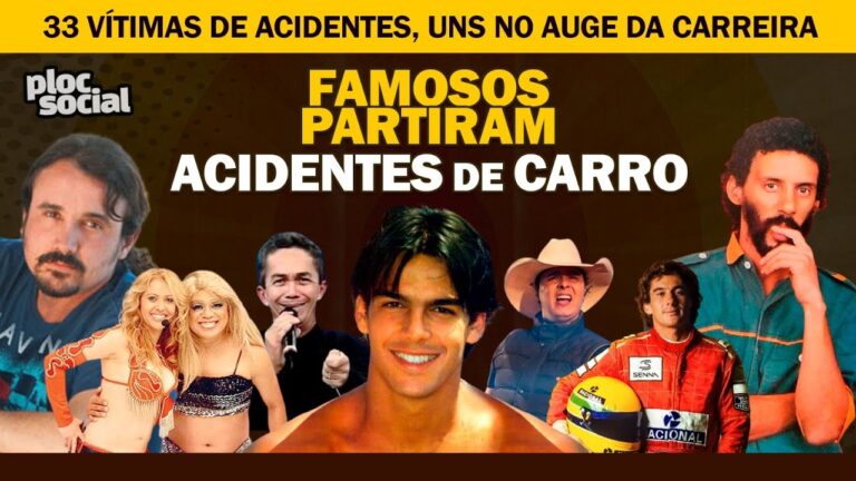 33 FAMOSOS QUE MORRERAM EM ACIDENTES DE CARRO, ALGUNS PARTIRAM NO AUGE DO SUCESSO NA CARREIRA