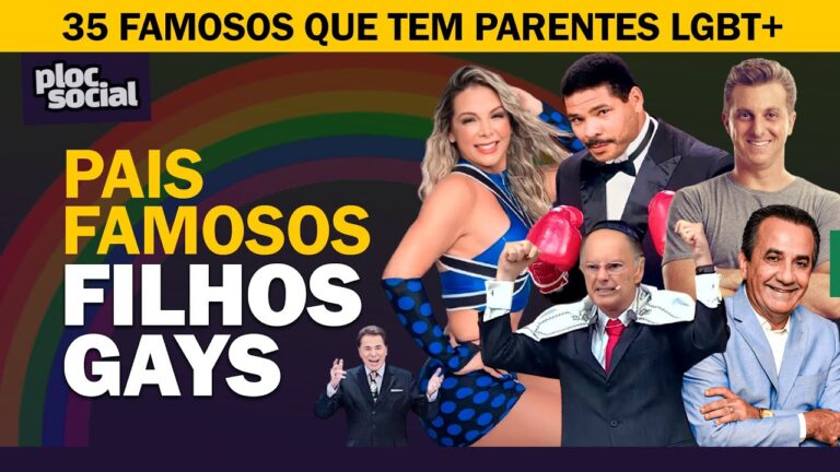 PAIS FAMOSOS, FILHOS GAYS • 35 CELEBRIDADES QUE TEM PARENTES LGBTQ+ que saíram do armário e se,,,