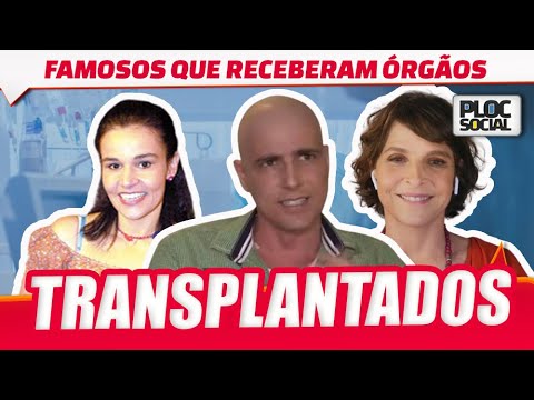 FAMOSOS QUE FIZERAM TRANSPLANTE DE ÓRGÃOS, ALGUNS QUE VIVEM ATÉ HOJE E OUTROS QUE PARTIRAM COMO PAUL