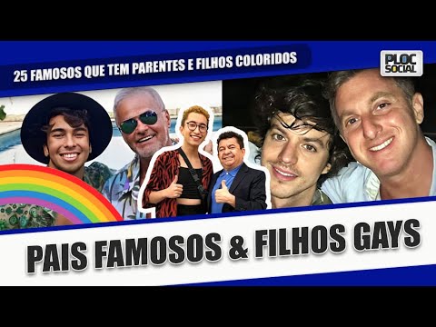 25 FAMOSOS QUE TEM FILHOS GAYS, BISSEXUAIS E TRANS   PAIS FAMOSOS E FILHOS GAYS LGBTQIA+