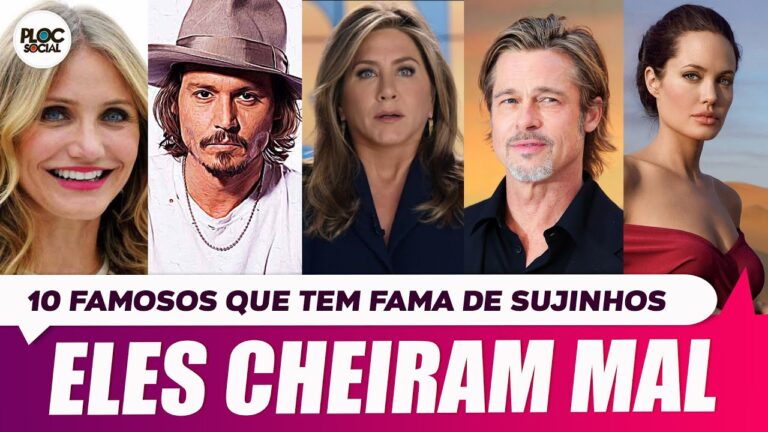 10 CELEBRIDADES QUE TEM FAMA DE CHEIRAR MAL E NÃO TOMAR BANHO • SUJINHOS DE HOLLYWOOD